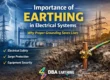 Importance of Earthing in Electrical Systems