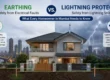 Earthing vs. lightning protection system for a Mumbai home